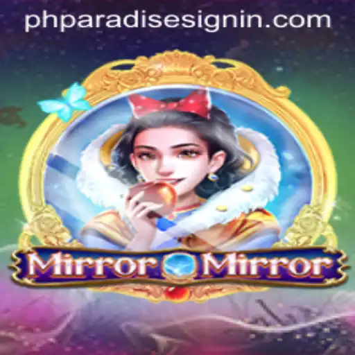 Exploring the Enchanting World of MirrorMirror with PHPARADISE